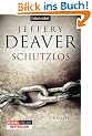 Schutzlos: Thriller
