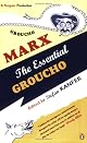 The Essential Groucho: Writings by, for, and about Groucho Marx (Vintage Original)