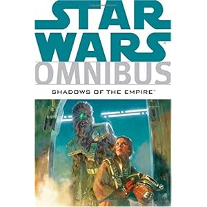 【クリックで詳細表示】Star Wars Omnibus： Shadows of the Empire [ペーパーバック]
