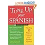 Tune Up Your Spanish: Top 10 Ways to Improve Your Spoken Spanish
