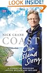 Coast: Our Island Story: A Journey of...