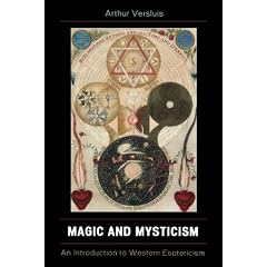 Magic and Mysticism: An Introduction to Western Esoteric Traditions