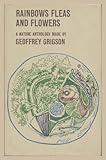 Rainbows, fleas and flowers : a nature anthology