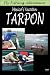 Fly Fishing Adventure, Mexico's Yucatan Tarpon