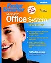 Faster Smarter Microsoft&reg; Office System -- 2003 Edition