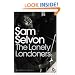 The Lonely Londoners (Penguin Modern Classics)