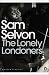 The Lonely Londoners