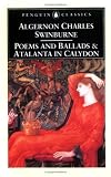Poems and Ballads and Atalanta in Calydon