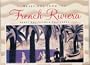 Greetings from the French Riviera: Forty Collectible Postcards