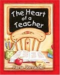 The Heart of a Teacher (Spirit Lifters to Touch a Heart)