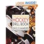 The Incredible Hockey Drill Book: More Than 600 Drills