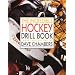 The Incredible Hockey Drill Book