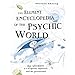The Element Encyclopedia of the Psychic World: The Ultimate A-Z of Spirits, Mysteries and the Paranormal