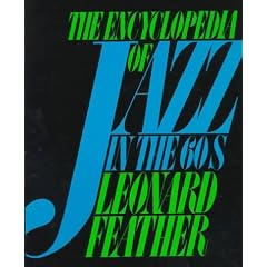 The Encyclopedia of Jazz in the Sixties (Da Capo Paperback)