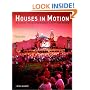 Houses in Motion: The Genesis, History and Development of the Portable Building
