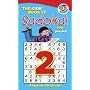 The Kids' Book of Sudoku 2!