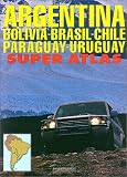 Argentina/Bolivia/Brazil/Chile/Paraguay/Uruguay Super Atlas