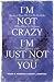 Books : I'm Not Crazy, I'm Just Not You: The Real Meaning of the Sixteen Personality Types