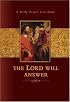 Lord Will Answer: A Daily Prayer Catechism