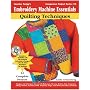 Embroidery Machine Essentials - Quilting Techniques: Jeanine Twigg's Companion Project Series: Book 3 (Companion Project Series, Book 3)