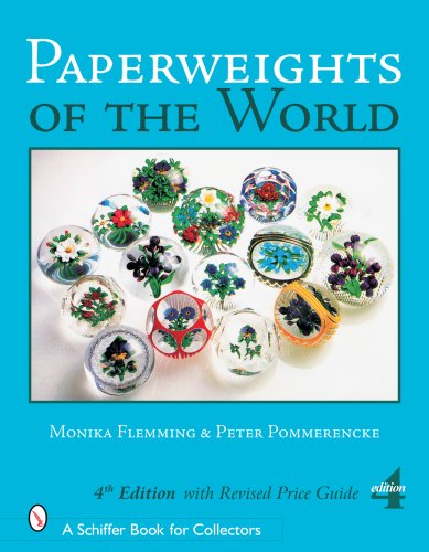 Paperweights of the World (Schiffer Book for Collectors)
