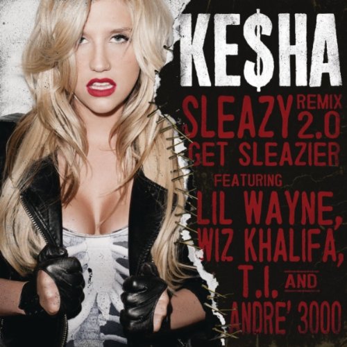 Sleazy Remix 2.0 Get Sleazier