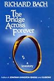 The Bridge Across Forever: A True Love Story