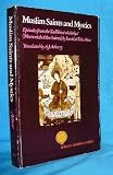 Muslim saints and mystics : episodes from the 'Tadhkirat al-Auliya'' (