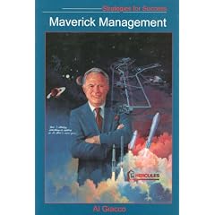 Maverick Management: Strategies for Success (Cultural Studies of Delaware and the Eastern Shore): Alexander F. Giacco