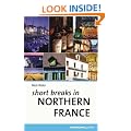 Short Breaks in Northern France (Cadogan Guides)