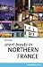 Short Breaks in Northern France (Cadogan Guides)