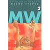 Mw, tome 2