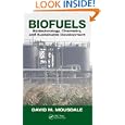 Biofuels: Biotechnology, Chemistry, and Sustainable Development by David M. Mousdale