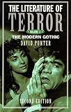 The Literature of Terror Vol 2: A History of Gothic Fiction - Modern Gothic