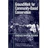 GroundWork for Community-Based Conservation: Strategies for Social Research