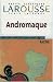 Andromaque. Mit Materialien. Texte Integral. (Lernmaterialien)