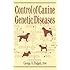 Control of Canine Genetic Diseases (Howell Reference Books)