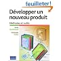 D�velopper un nouveau produit : M�thodes et outils