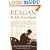 Reagan, In His Own Hand: The Writings of Ronald Reagan That Reveal His Revolutionary Vision for America