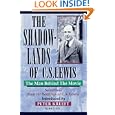 The Shadow-Lands of C.S. Lewis: The Man Behind the Movie