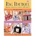 Bag Boutique: Making Fabulous Purses and Totes (That Patchwork Place)