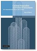 Carbon Nanotubes and Related Structures: New Materials for the Twenty-first Century