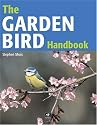 The Garden Bird Handbook: How to Attract, Identify and Watch the Birds in Your Garden