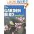 The Garden Bird Handbook: How to Attract, Identify and Watch the Birds in Your Garden