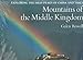 Mountains of the Middle Kingdom: Exploring the High Peaks of China and Tibet by Galen Rowell