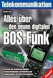 Alles �ber den neuen digitalen BOS-Funk