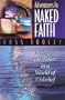 Adventures in Naked Faith (International Adventure) (International Adventure)