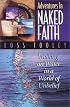 Adventures in Naked Faith (International Adventure) (International Adventure) (International Adventure)