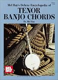 Mel Bay Deluxe Encyclopedia of Tenor Banjo Chords