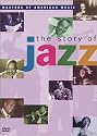The Story of Jazz (Masters of American Music)